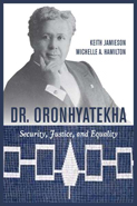 Hamilton and Jamieson Dr. Oronhyatekha
